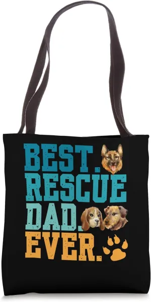 Best Rescue Dad Ever Father's Day Adoption Animal Rescue Tote Bag