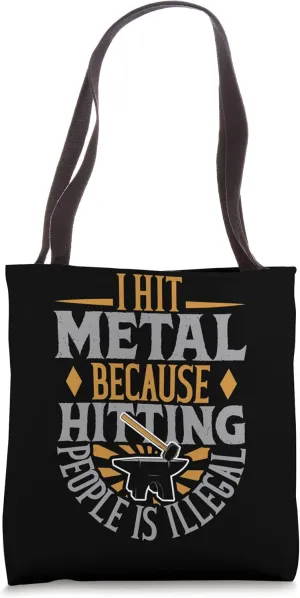 Blacksmith Metal Worker Bladesmith Metalworking Tote Bag