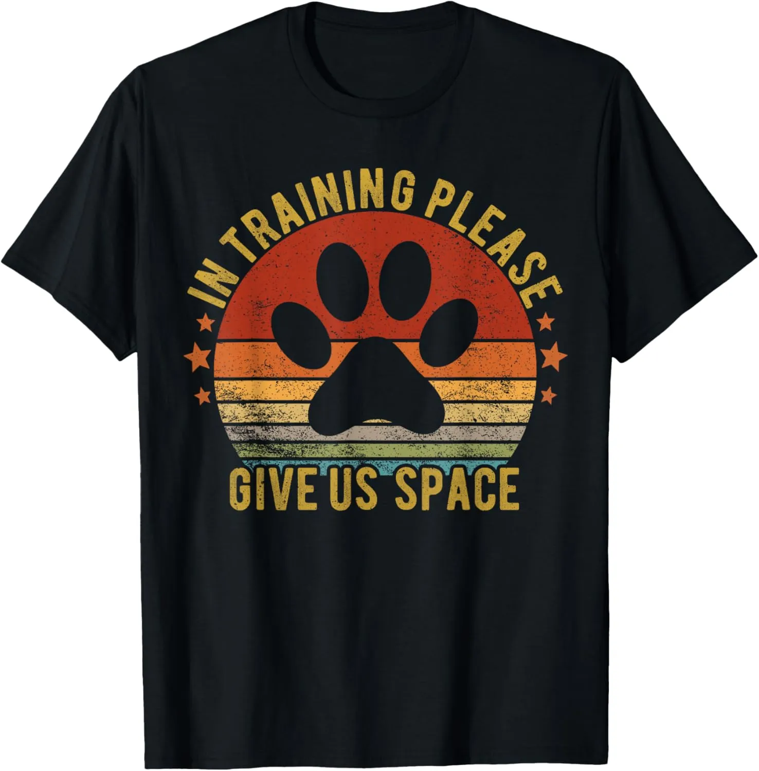 Funny Dog Trainer In Training Please Give Us Space Vintage T-Shirt