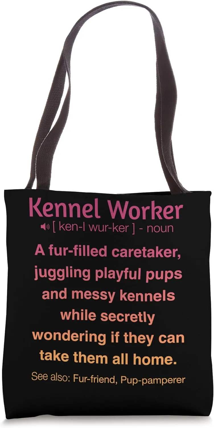 Funny Kennel Worker Tote Bag