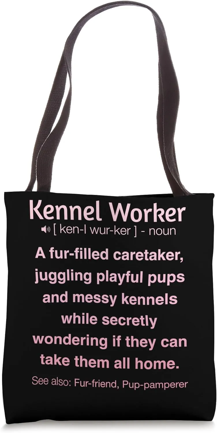 Funny Kennel Worker Tote Bag