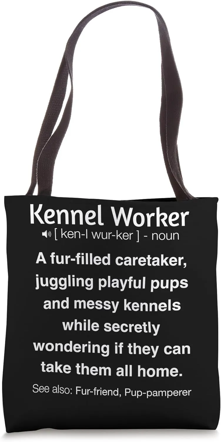 Funny Kennel Worker Tote Bag