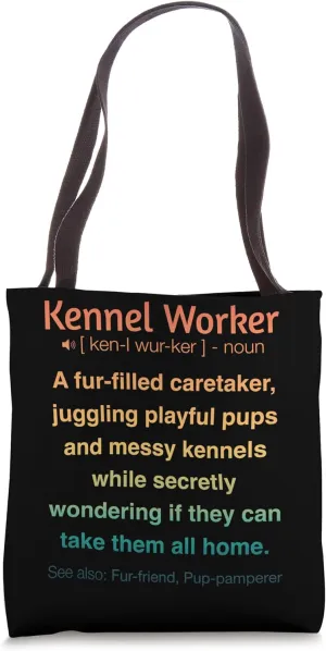 Funny Kennel Worker Tote Bag