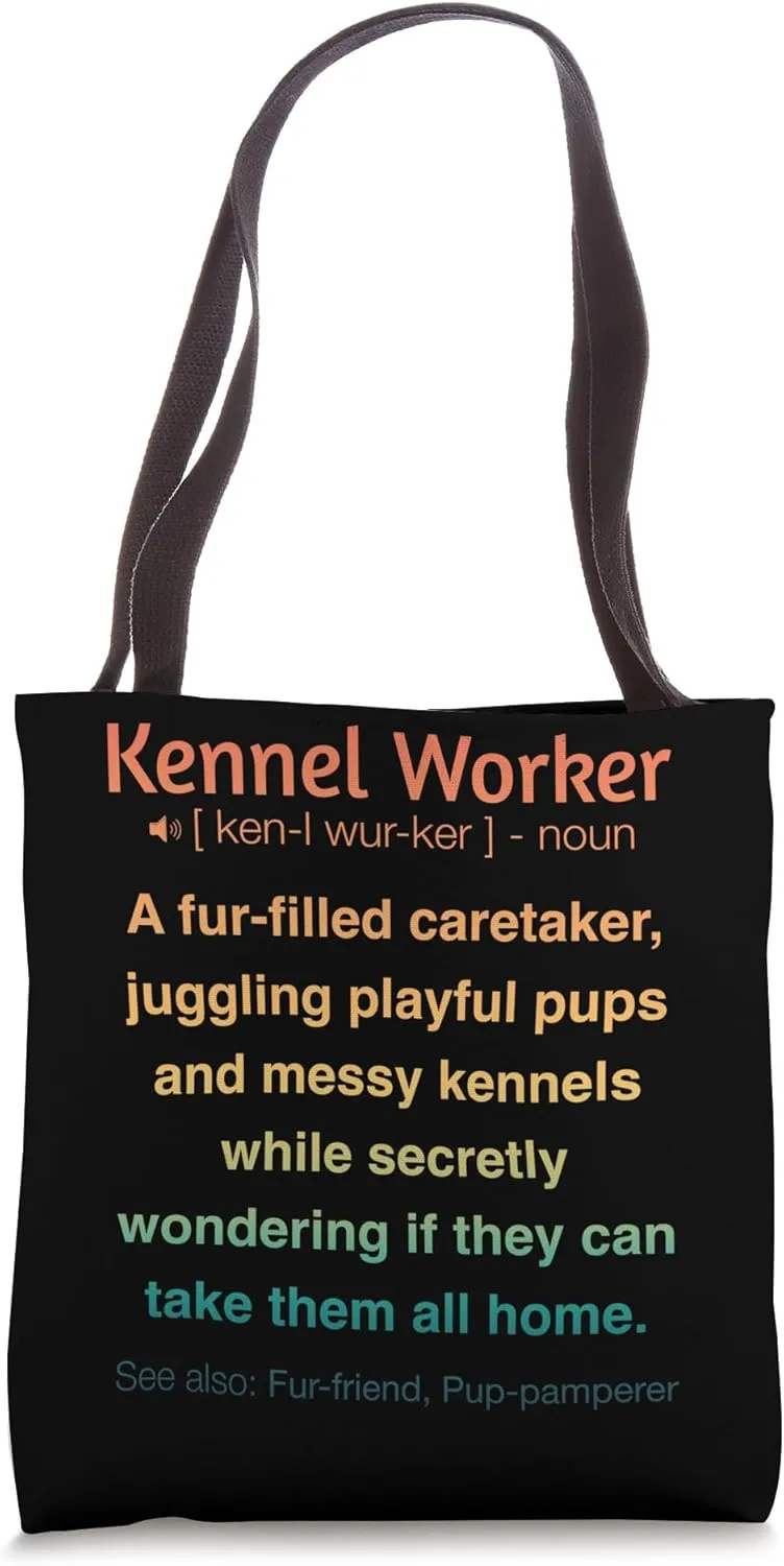 Funny Kennel Worker Tote Bag