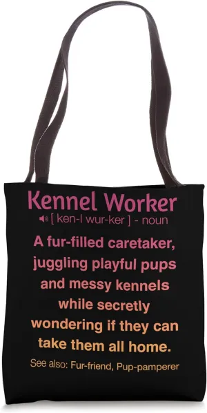 Funny Kennel Worker Tote Bag