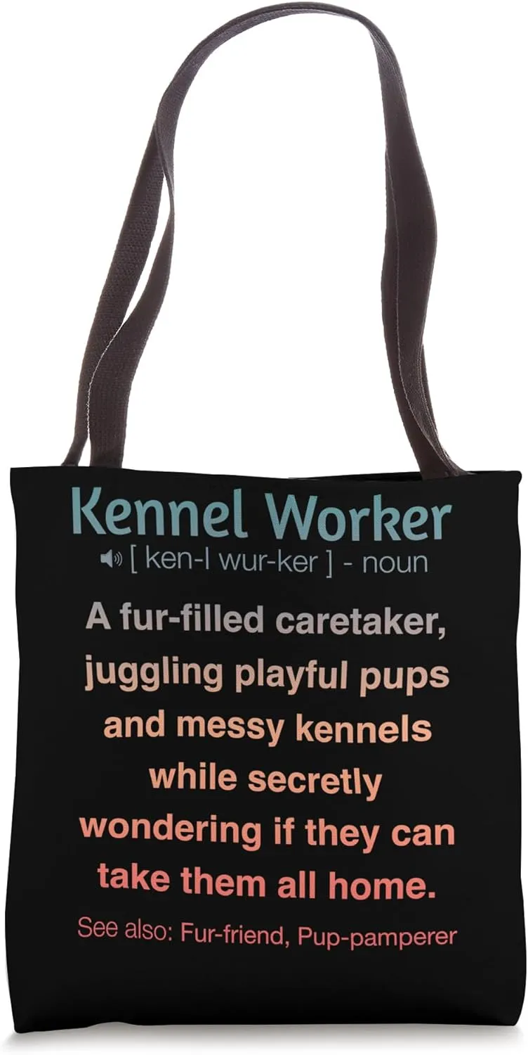 Funny Kennel Worker Tote Bag