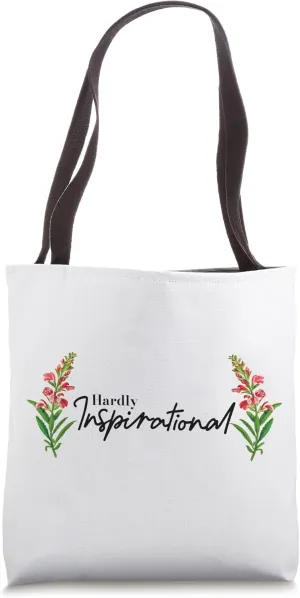 Hardly Inspirational Tote Bag