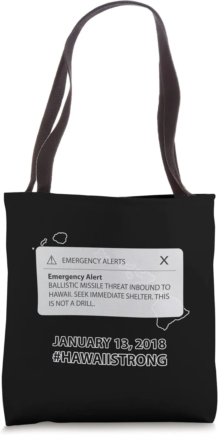 Hawaii Missile Alert Threat Error Hawaii Strong Tote Bag