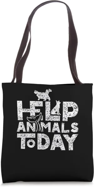 Help Animals Today Rescue Animal Save Welfare Tote Bag