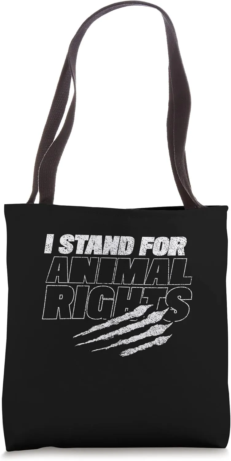 I Stand For Animal Rights Rescue Welfare Save Animals Tote Bag