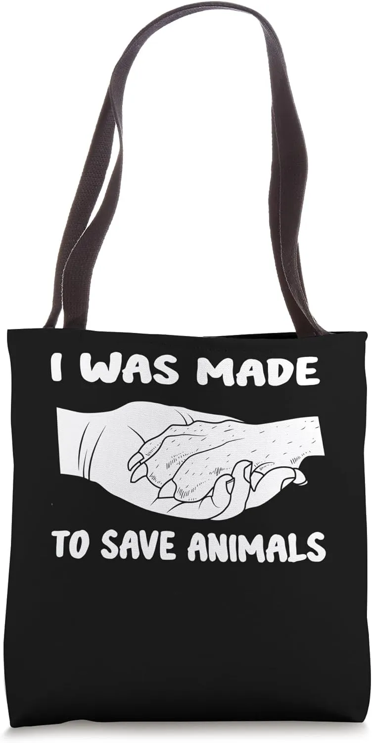 I Was Made To Save Animals Rescue Animal Welfare Dog Tote Bag