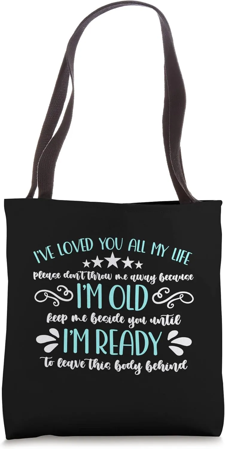 I've Loved You All My Life Injured Love Adopt Abandoned Pets Tote Bag