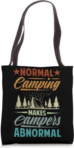 Normal Camping Makes Campers Abnormal - Funny Hiker Tote Bag
