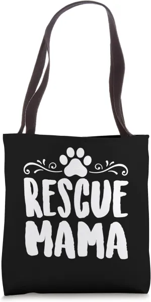 Rescue Mama Funny Dog Mom Animal Shelter Paw Print Tote Bag