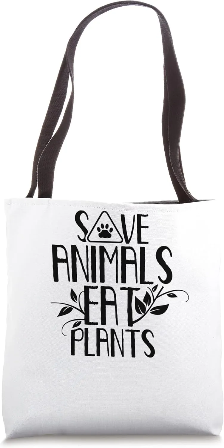 Save Animals Eat Plants Rescue Welfare Animal Tote Bag