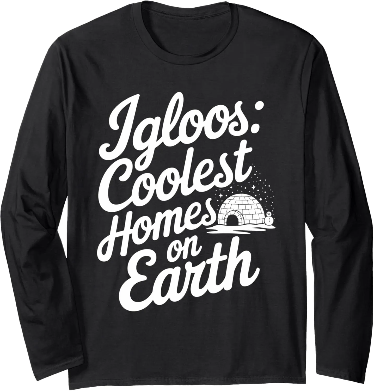 Winter Survival Inuit Culture Snow Structure Polar Regions Long Sleeve T-Shirt